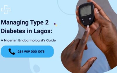 Managing Type 2 Diabetes in Lagos: A Nigerian Endocrinologist’s Guide